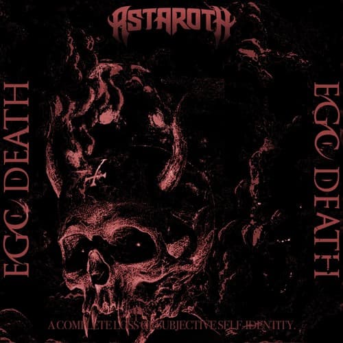 ASTAROTH - EGO DEATH (FREE DL) by Astaroth artwork
